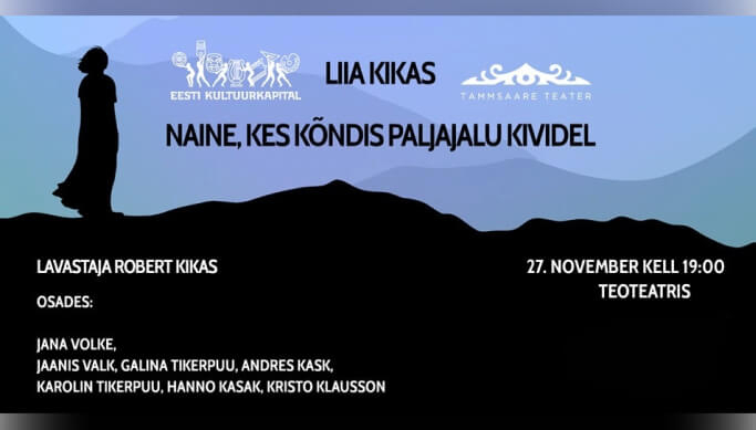 Spektaklis ''Moteris, kuri vaikščiojo basomis akmenimis'' Teoteatre 27.11