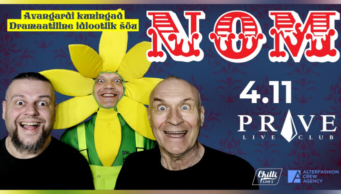 NOM - Kings of the Avant-Garde in Tallinn