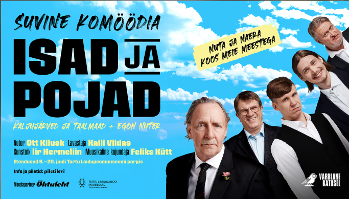 Koomiline suvelavastus ''Isad ja pojad'' Tartu Laulupeomuuseumi pargis -25%