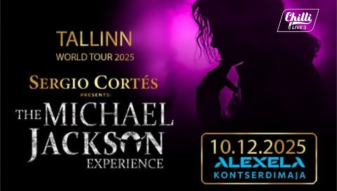 Sergio Cortes ''Live Tribute Show: Michael Jackson'' Tallinnas Alexela kontserdimajas -33%